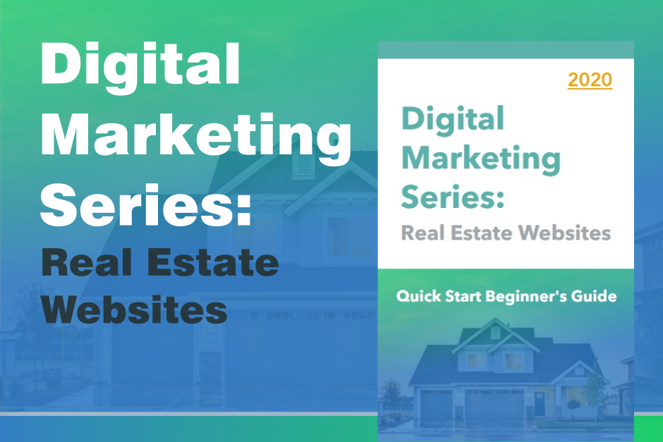 Digital Marketing Series - Real Estate Websites Preview